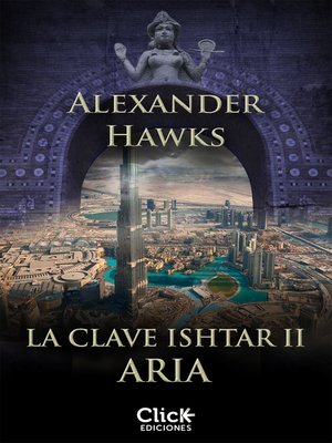 cover image of La clave Ishtar II. Aria